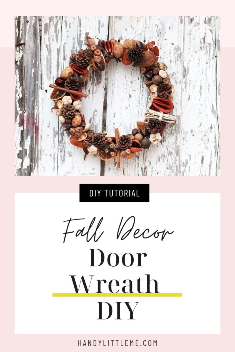 Door Wreath DIY {Perfect For Fall!} - Handy Little Me