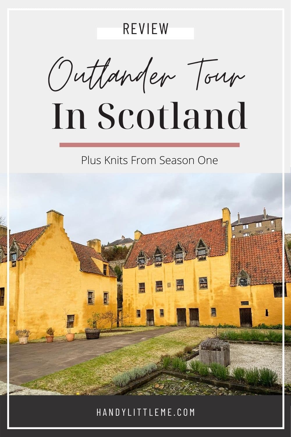 Outlander Tour In Scotland Review From Edinburgh Handy Little Me